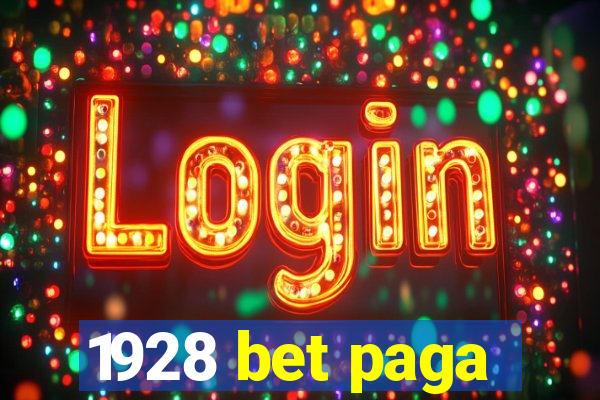 1928 bet paga